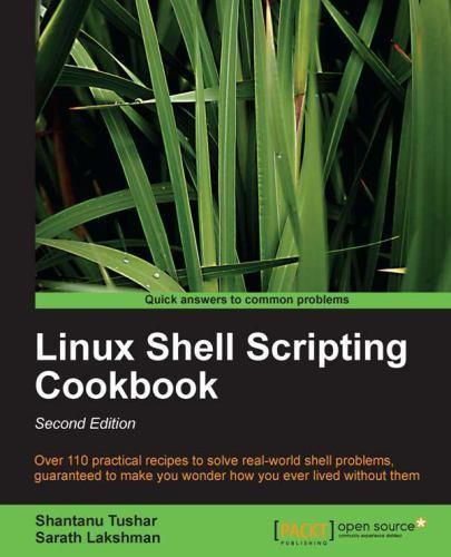 Linux Shell Scripting Cookbook, Second Edition by Not Available (2013 ...