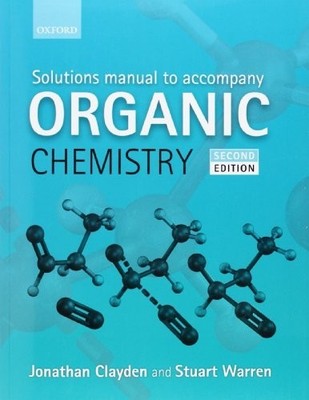ORGANIC CHEMISTRY by Jonathan Clayden University of Manchester Unclassified