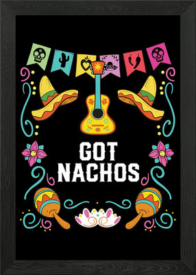 Got Nachos Nacho Durchschnittlich Gerahmtes Wandbild Poster Leinwanddruck Bild