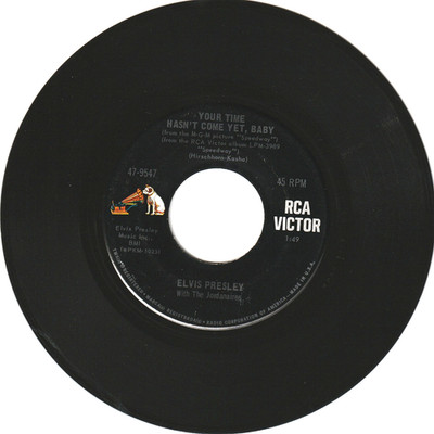 Elvis - Your Time Hasn't Come Yet, Baby / Let Yourself Go 45 RPM Vinyl 1968