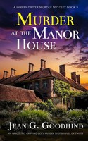 Jean G. Goodhind | Murder At The Manor House An Absolutely Gripping Cozy...