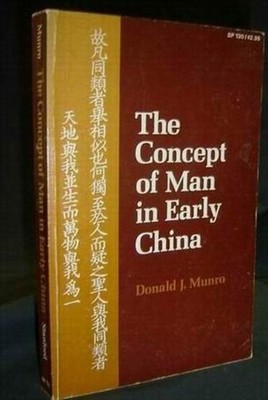 The Concept of Man in Early China Paperback Donald J. Munro