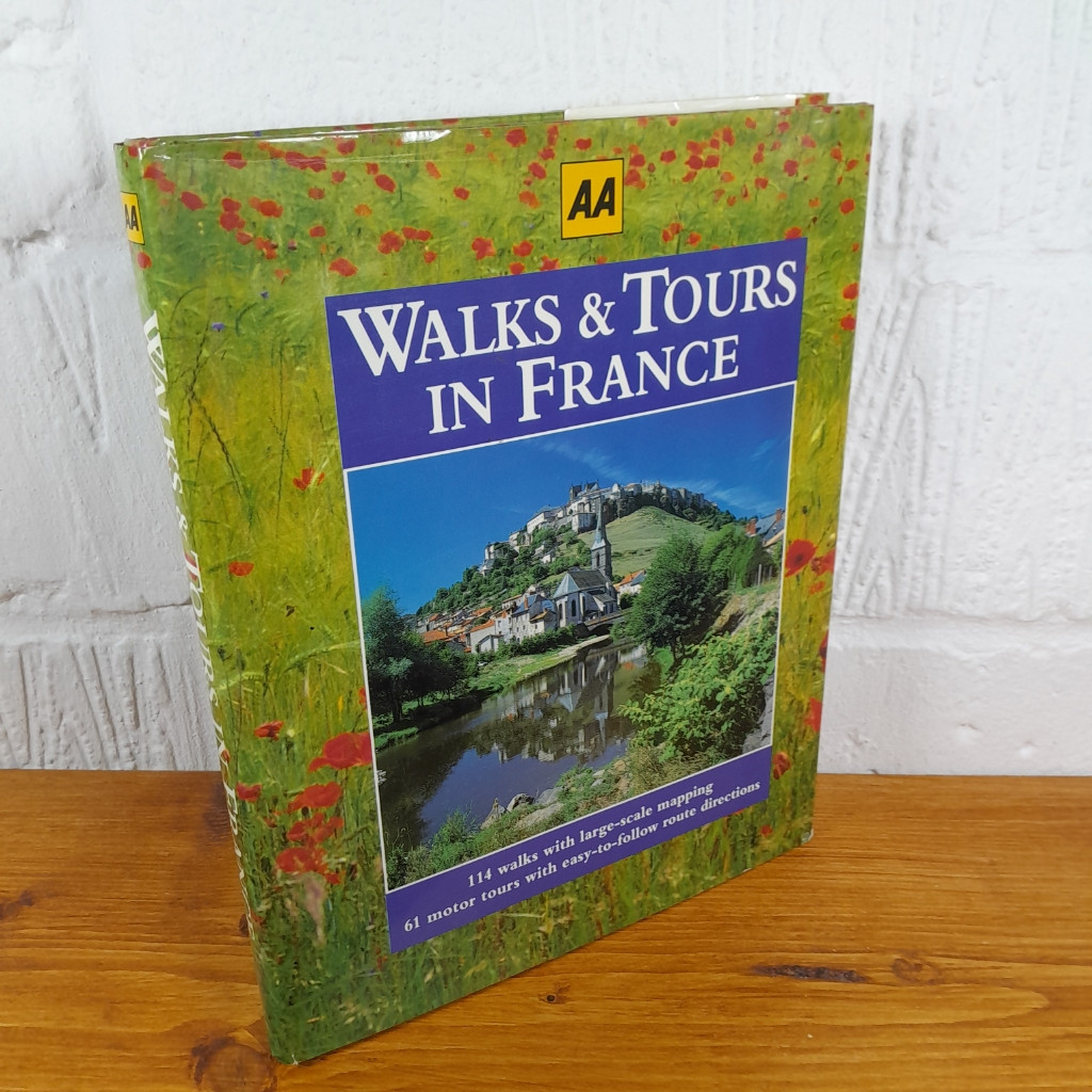 AA Walks & Tours in France - Hardcover