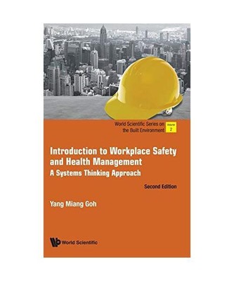 Introduction to Workplace Safety and Health Management: A Systems Thinking Appro