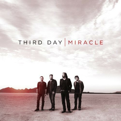 Miracle by Third Day (CD, 2012) Brand New with hits I need a miracle, Your love