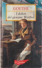I Dolori Del Giovane Werther - Goethe - Giunti - 6° ristampa - Acquarelli - 2009
