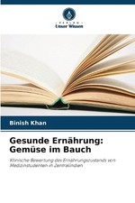 Gesunde Ernhrung: Gem?se im Bauch by Binish Khan (German) Paperback Book