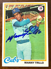 1978 Topps MANNY TRILLO Autographed Baseball Card #123 CUBS