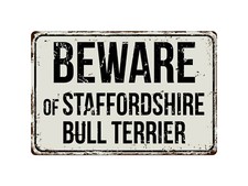 526VS Beware Of Staffordshire Bull Terrier 8  x 12  Vintage Aluminum Metal Sign