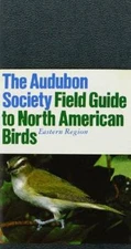The Audubon Society Field Guide To North American Birds: Eastern Region - GOOD