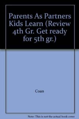 Parents As Partners Kids Learn (Review 4th Gr Get ready  - VERY GOOD