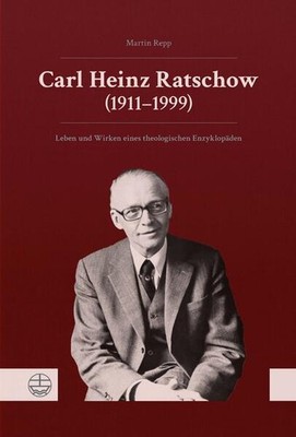 Carl Heinz Ratschow (1911-1999) | Martin Repp | deutsch