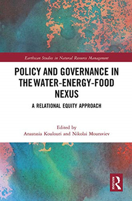 Policy and Governance in the Water-Energy-Food Nexus: A - Paperback / softback N