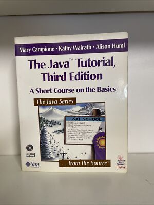 The Java Tutorial : A Short Course on the Basics Paperback B17