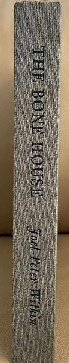 THE BONE HOUSE Joel-Peter Witkin 1998 Twin Palms Pub Pre THE BONE HOUSE Joel-Peter Witkin 1998 Twin Palms Pub Pre