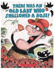 There Was an Old Lady Who Swallowed a Rose! by Lucille Colandro NEW Paperback