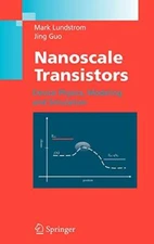 Nanoscale Transistors, Lundstrom, Guo, Jing 9780387280028 Fast Free Shipping-,