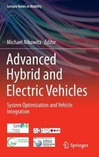 Advanced Hybrid and Electric Vehicles: System Optimization and Vehicle: New