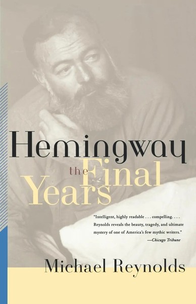 Hemingway | The Final Years | Michael Reynolds | Taschenbuch | Englisch | 2000-image