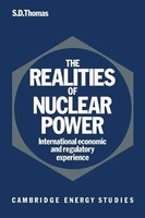 The Realities Of Nuclear Power International Economic And Regulatory Experience