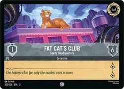 Fat Cat's Club - Seedy Headquarters 203/204 Common Wilds Unknown Lorcana