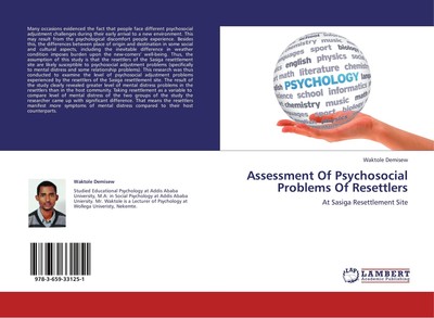 Assessment Of Psychosocial Problems Of Resettlers Waktole Demisew