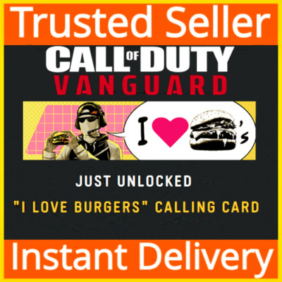 Call of Duty Vanguard / WarZone ''I LOVE BURGERS'' Calling Card DLC