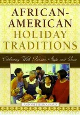 African-American Holiday Traditions: Celebrating With Passion, Sty - ACCEPTABLE