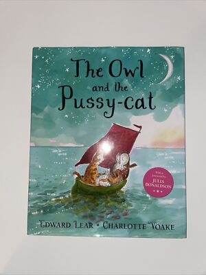 The Owl And The Pussy Cat 1st USA Edition 2017 Hardcover Edward Lear C Voake
