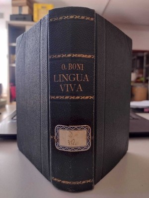 Die lebendige Sprache: Anthologie für Schulen - O. Boni (Luigi Battei, 1894, 6. Aufl.)
