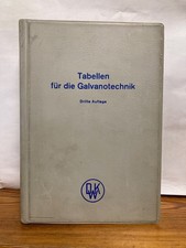 Tabellen für die Galvanotechnik - dritte Auflage