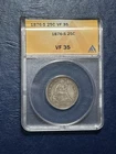 1876-S  LIBERTY SEATED QUARTER.  GRADED BY ANAS.  VF—35.