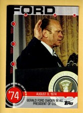 2015 Topps Series 1 #8A FORD SWORN IN AS PRESIDENT OF US Baseball History Insert