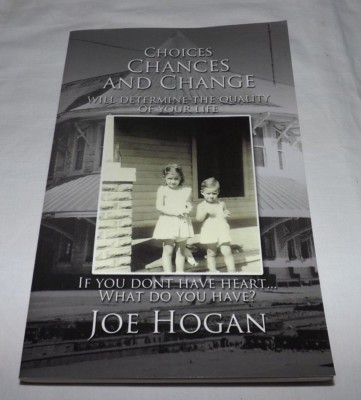 Choices, Chances, and Change by Joe Hogan (2011, Paperback)