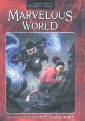 The Marvelous Effect (Marvelous World) by CLE, Troy [Hardcover]