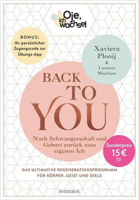 Oje, ich wachse! Back To You Xaviera Plooij