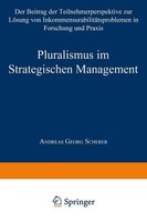 Pluralismus Im Strategischen Management