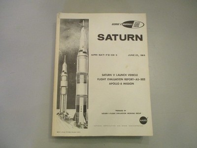 NASA MSFC SATURN V LAUNCH VEHICLE APOLLO 6 FLIGHT EVALUATION MISSION REPORT 1968