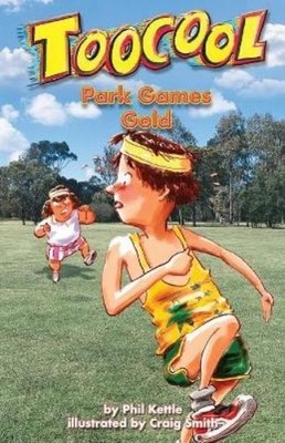 Phil Kettle Toocool: Park Games Gold (Paperback) Toocool (UK IMPORT)
