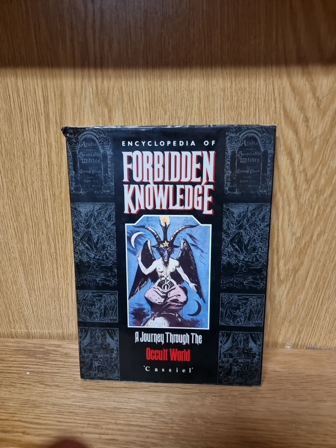 Encyclopaedia of Forbidden Knowledge By Cassiel. Occult World Hardback (16c)