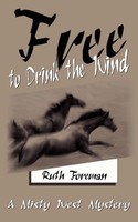 Ruth Foreman | Free To Drink The Wind | Taschenbuch | Englisch (2003)