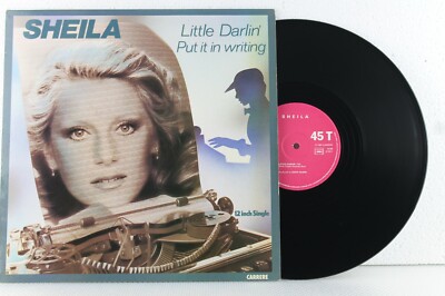 12'' Maxi - SHEILA - Put It In Writing - Little Darlin´ - France Carrere 1981