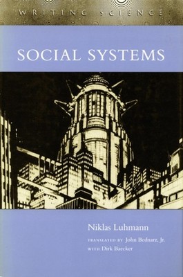 Social Systems by Niklas Luhmann (Paperback Book)