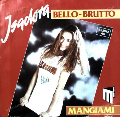 Isadora - Bello - Brutto / Mangiami 7in 1982 (VG+/VG+) '
