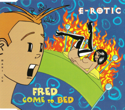 E-Rotic - Fred Come To Bed MCD #G2046597