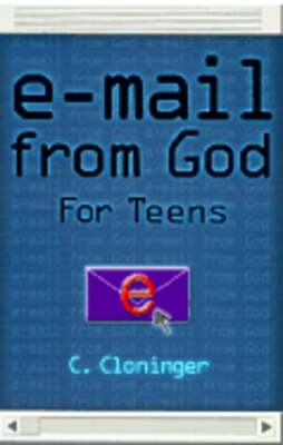 E-mail from God: For Teens by Claire Cloninger: Used