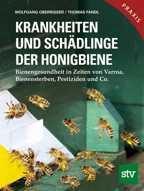 Thumbnail - Krankheiten Und Schädlinge Der Honigbiene | Wolfgang Oberrisser,