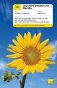 Teach Yourself Cognitive Behavioural Therapy (Teach Yourself - G