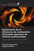 Avinash Alagumalai (U. A.) | ExploracióN De La Eficiencia De CombustióN...