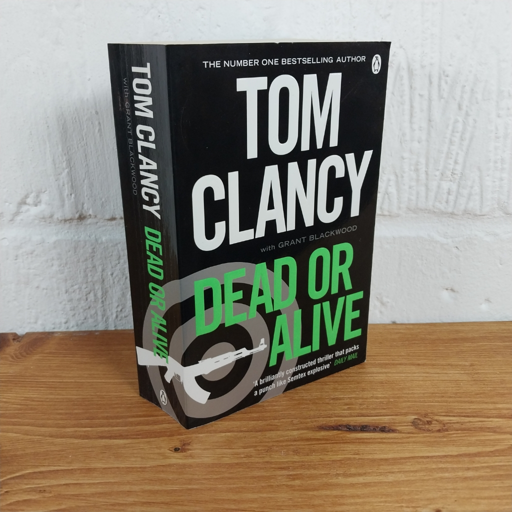 Dead or Alive: INSPIRATION FOR THE THRILLING AMAZON PRIME SERIES JACK RYAN by...